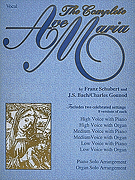 The Complete Ave Maria Vocal Solo & Collections sheet music cover Thumbnail